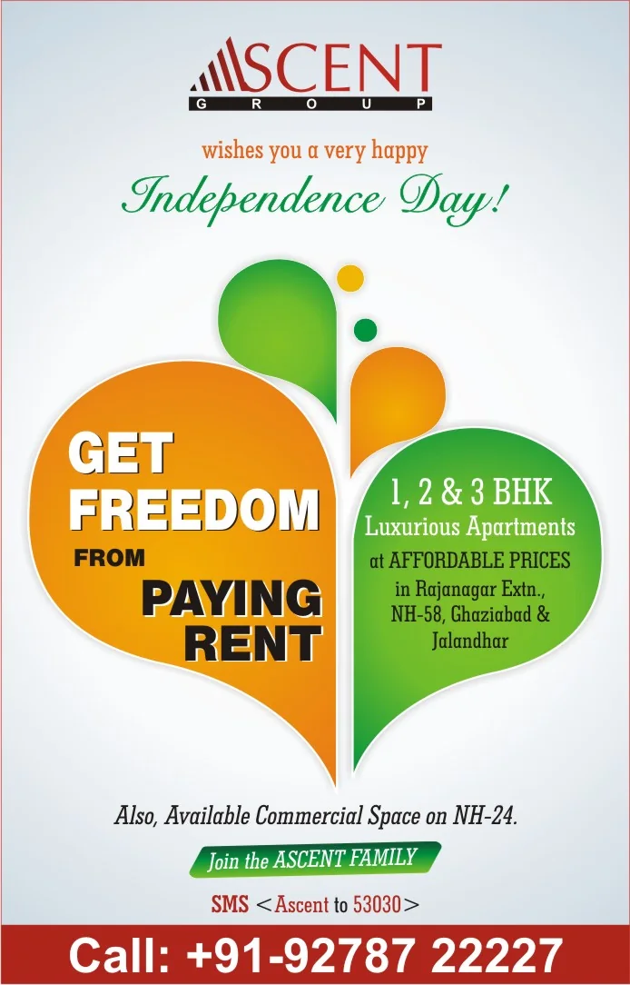 Ascent Group — “Get freedom from paying rent” — Independence Day