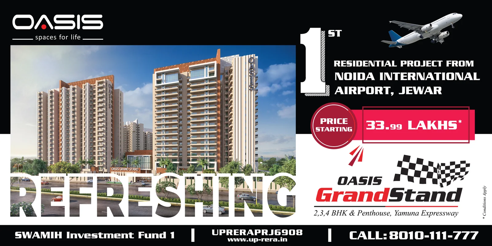 Oasis — Grand Stand — “Refreshing” — 1st residential project from Noida International Airport, 20×10 ft